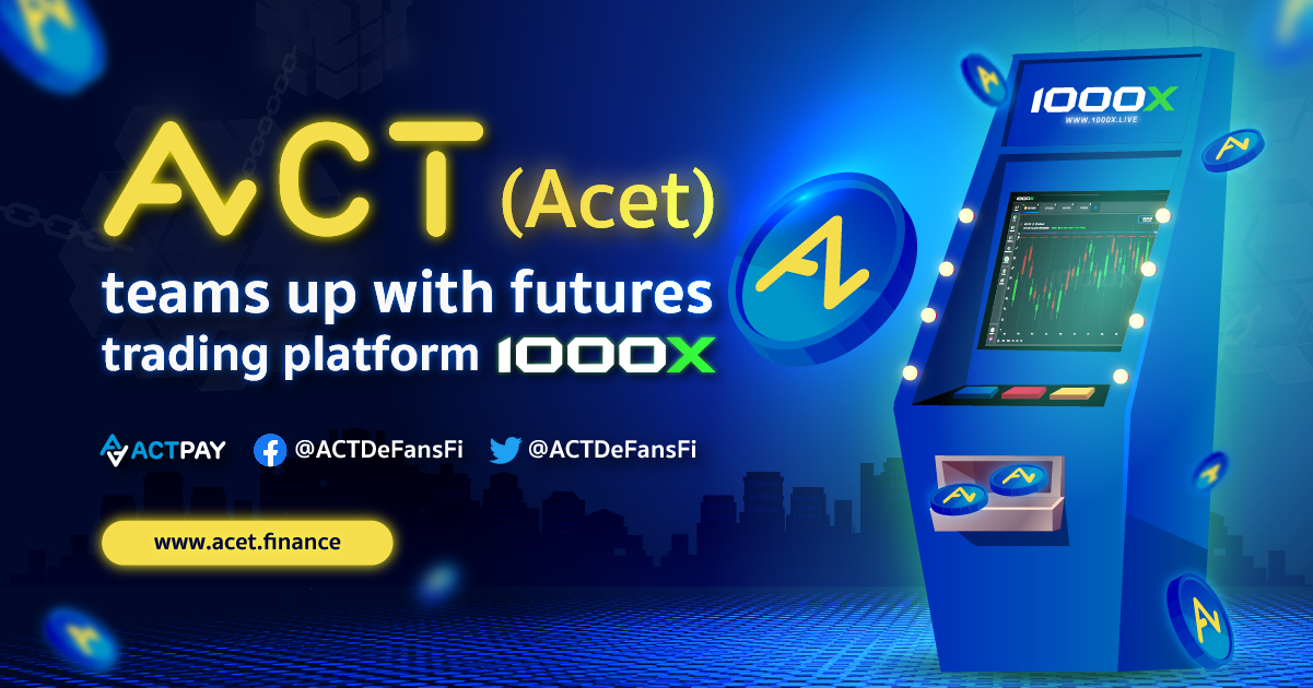 ACT (ACET) teams up with futures trading platform 1000X